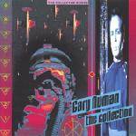 Gary Numan : The Collection